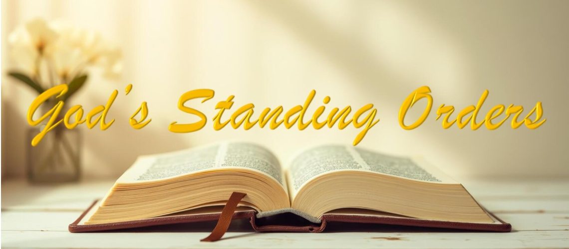 God's Standing Orders